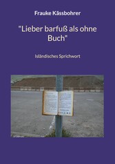 &quot;Lieber barfuß als ohne Buch&quot;