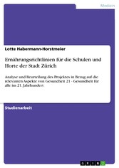 Ernährungsrichtlinien für die Schulen und Horte der Stadt Zürich