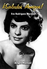 ¡Saludos, Amigos! Eva Rodríguez Morejón