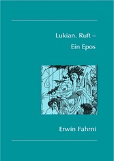 Lukian. Ruft - Ein Epos