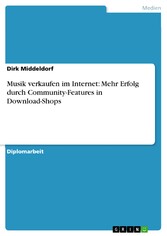 Musik verkaufen im Internet: Mehr Erfolg durch Community-Features in Download-Shops