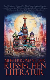 Meisterromane der russischen Literatur