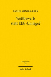 Wettbewerb statt EEG-Umlage?