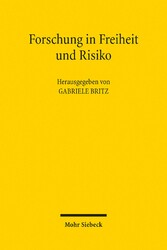 Forschung in Freiheit und Risiko