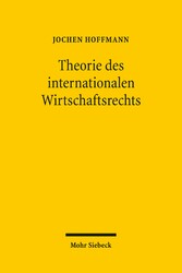 Theorie des internationalen Wirtschaftsrechts