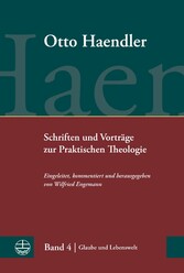 Schriften und Vorträge zur Praktischen Theologie