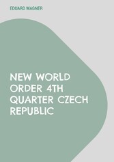 New World Order 4th Quarter Czech Republic