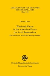 Wind und Wasser in der arabischen Poesie des 9.-14. Jahrhunderts