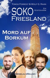 SOKO FRIESLAND - Mord auf Borkum - Ein Küsten-Krimi