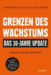 Grenzen des Wachstums - Das 30-Jahre-Update