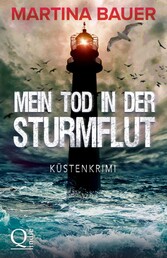 Mein Tod in der Sturmflut