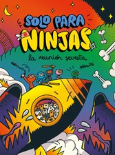 Solo para ninjas 7: La reunión secreta