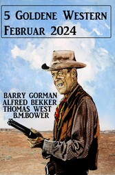 5 Goldene Western Februar 2024