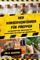 Der Konservenführer für Prepper