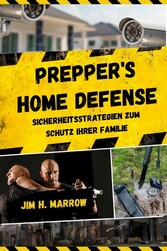 Prepper's Home Defense