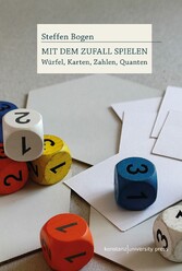 Mit dem Zufall spielen