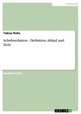 Schulmediation - Definition, Ablauf und Ziele