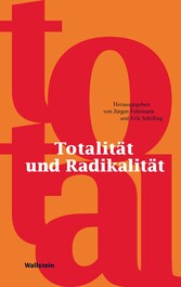 Totalität und Radikalität