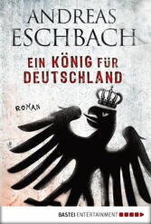 Ein König für Deutschland