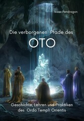 Die verborgenen Pfade des OTO