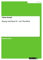 Rating und Basel II - ein Überblick