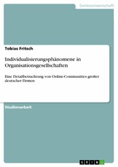 Individualisierungsphänomene in Organisationsgesellschaften