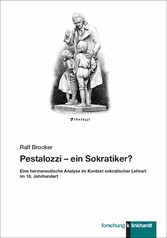 Pestalozzi - ein Sokratiker?