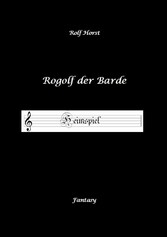 Rogolf der Barde - Liverollenspiel, Magier, Schänke, Hexen, Dämonen, Rituale, Zwerge, Krieger*innen, Schwerter, Pfeil und Bogen, Armbrust, Feuer, Amulette, keltischer Schild-Knoten