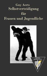 Selbstverteidigung für Frauen Und Jugendliche