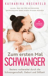 Zum ersten Mal schwanger