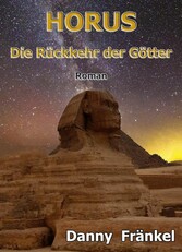 Horus - Rückkehr der Götter