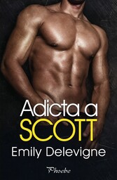 Adicta a Scott