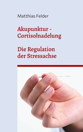 Akupunktur - Cortisolnadelung