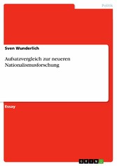 Aufsatzvergleich zur neueren Nationalismusforschung