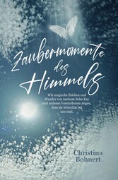 Zaubermomente des Himmels