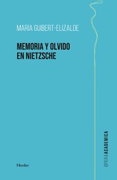 La memoria y el olvido en Nietzsche