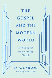 The Gospel and the Modern World