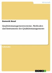 Qualitätsmanagementsysteme, Methoden und Instrumente des Qualitätsmanagements