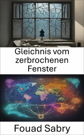 Gleichnis vom zerbrochenen Fenster