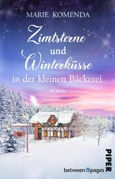 Zimtsterne und Winterküsse in der kleinen Bäckerei