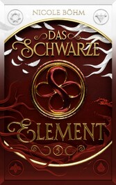 Das schwarze Element - Band 5