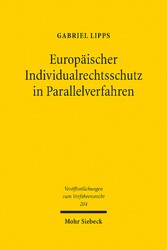 Europäischer Individualrechtsschutz in Parallelverfahren