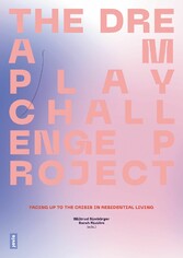 The Dream - Play - Challenge Project