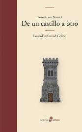 De un castillo a otro. Trilogía del Norte I