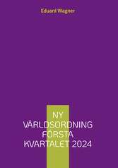 Ny världsordning första kvartalet 2024