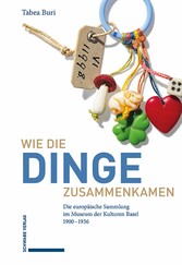 Wie die Dinge zusammenkamen