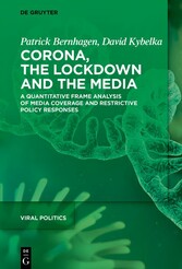 Corona, the Lockdown, and the Media