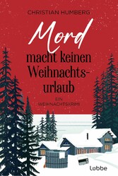 Mord macht keinen Weihnachtsurlaub