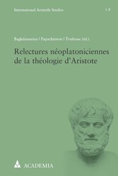 Relectures néoplatoniciennes de la théologie d'Aristote