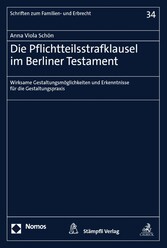 Die Pflichtteilsstrafklausel im Berliner Testament